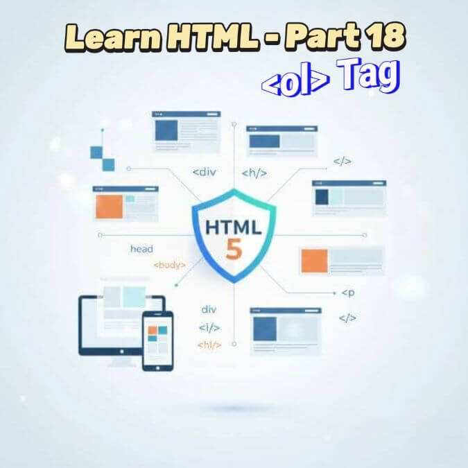 learn-html-part-18-ol-tag-creating-ordered-lists