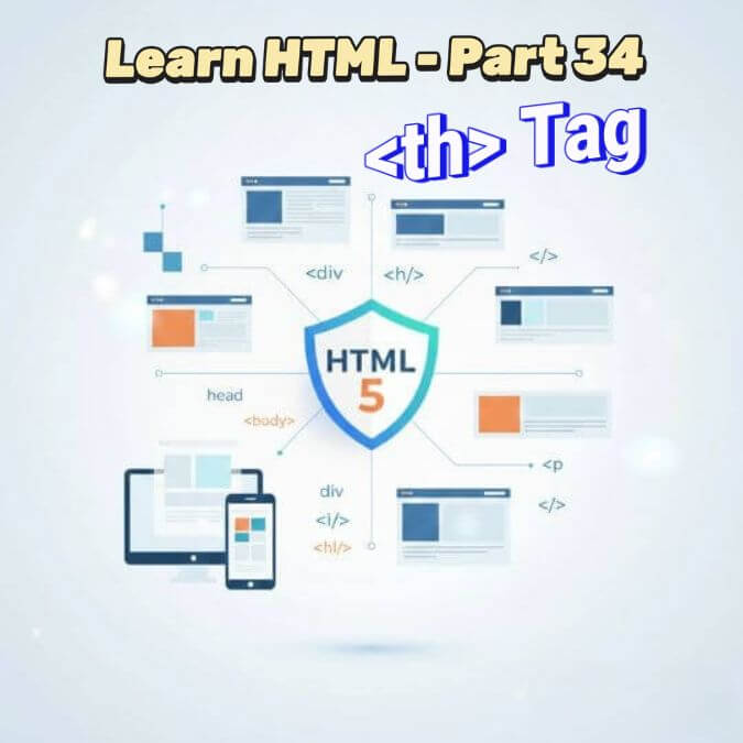 learn-html-part-34-th-tag-table-header-cells-thumbnail